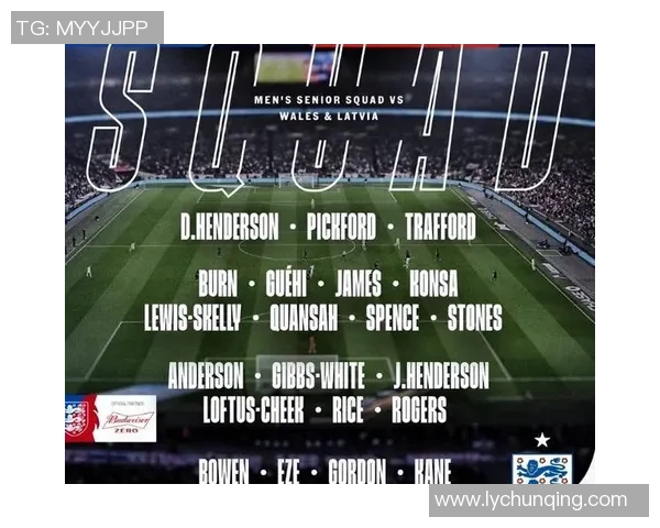 英格兰足球明星队员名单全解析及其在国际赛场上的表现分析